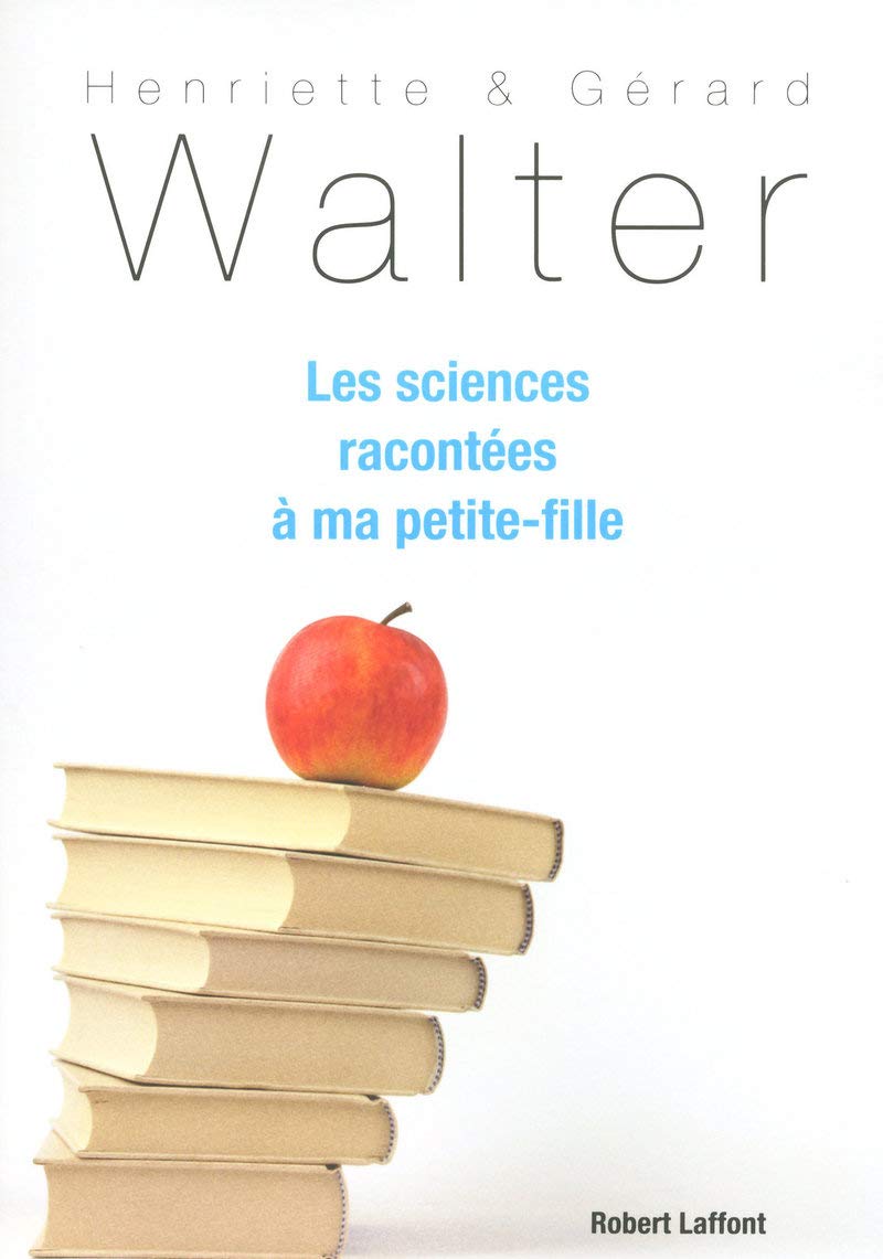 Les sciences racontées à ma petite-fille book