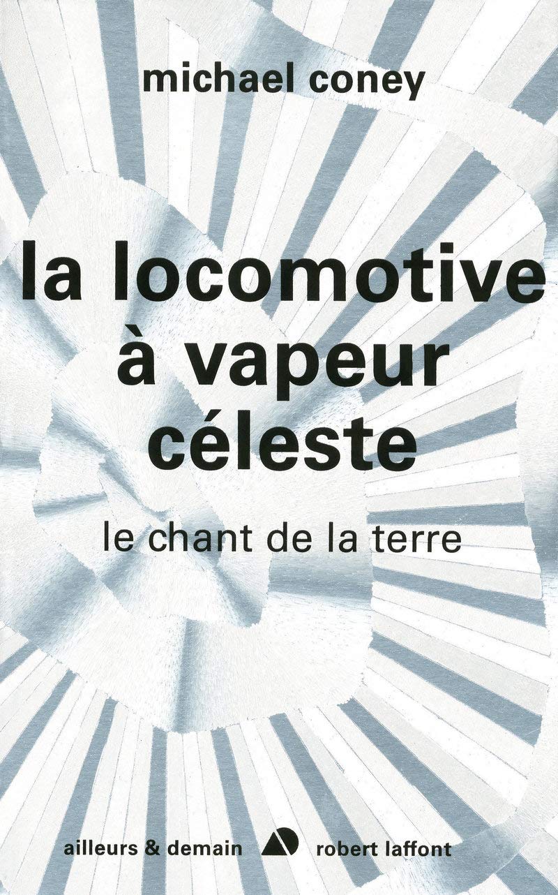 La locomotive à vapeur céleste - Le chant de la terre - tome 2 - NE (2) Fantasy & Sci-Fi