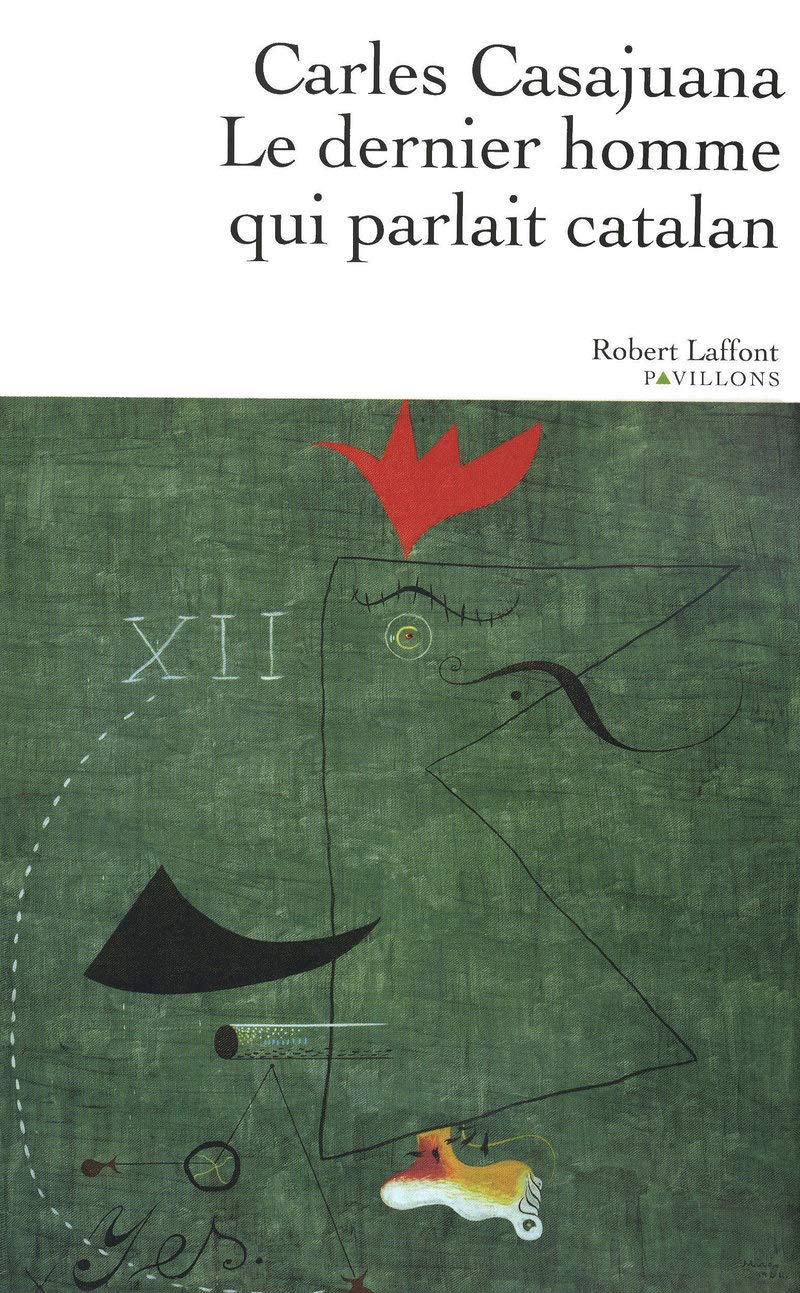 Le dernier homme qui parlait catalan Contemporary literature