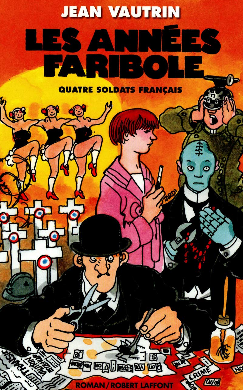 Les Années faribole (T4) Historical Fiction