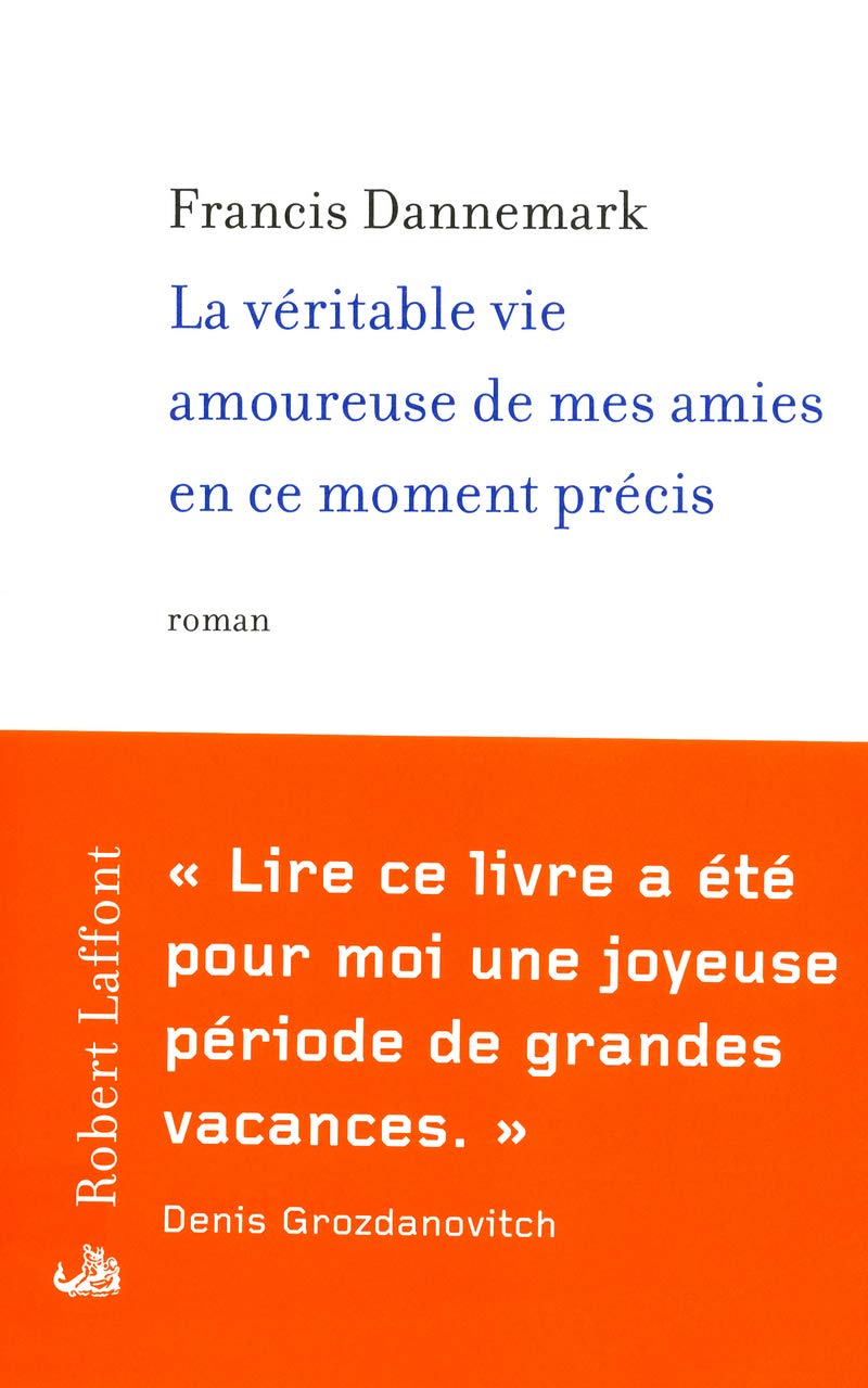 La véritable vie amoureuse de mes amies en ce moment précis Contemporary literature