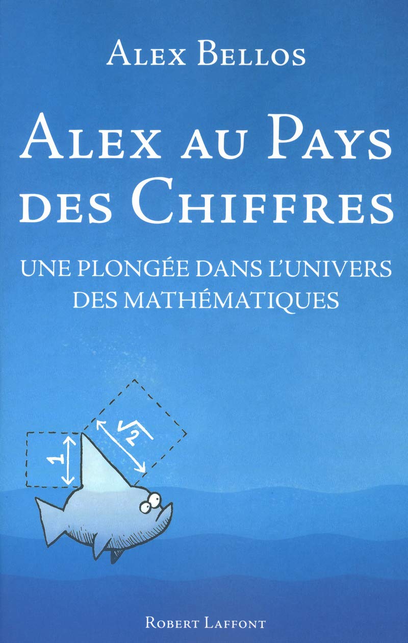 Alex au pays des chiffres une plongée dans l'univers des mathématiques Essays & Short Stories