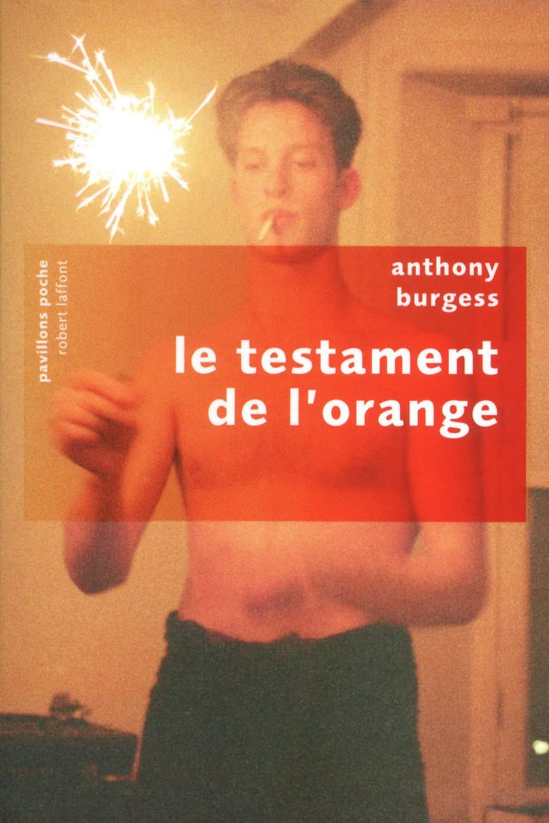 Le testament de l'orange - Pavillons poche Contemporary literature