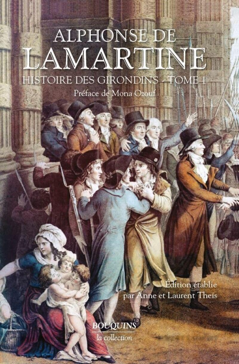 Histoire des Girondins - tome 1 (1) Politics & History