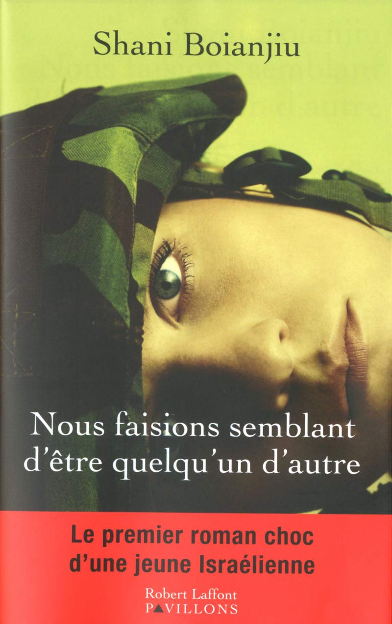 Nous faisions semblant d'être quelqu'un d'autre Contemporary literature