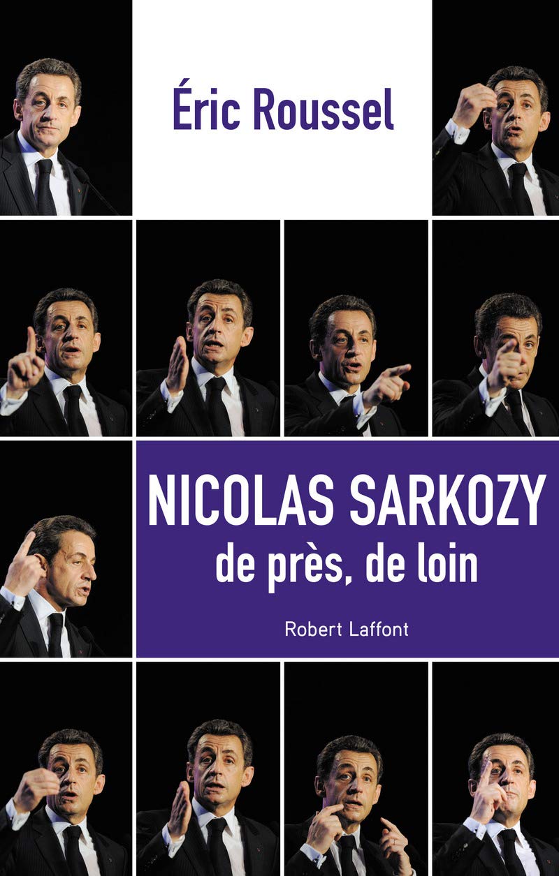 Product Image: Nicolas Sarkozy, de près, de loin