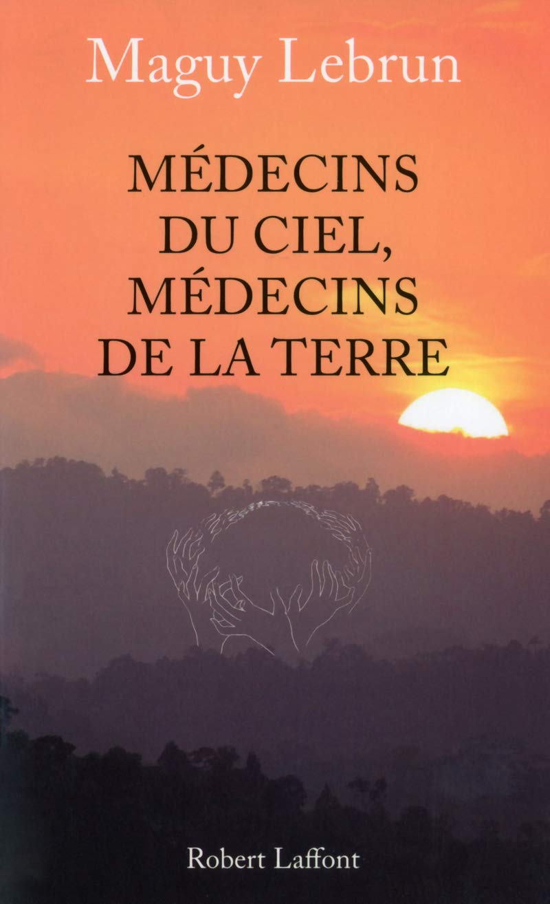 Médecins du ciel, médecins de la terre - NE Medicine
