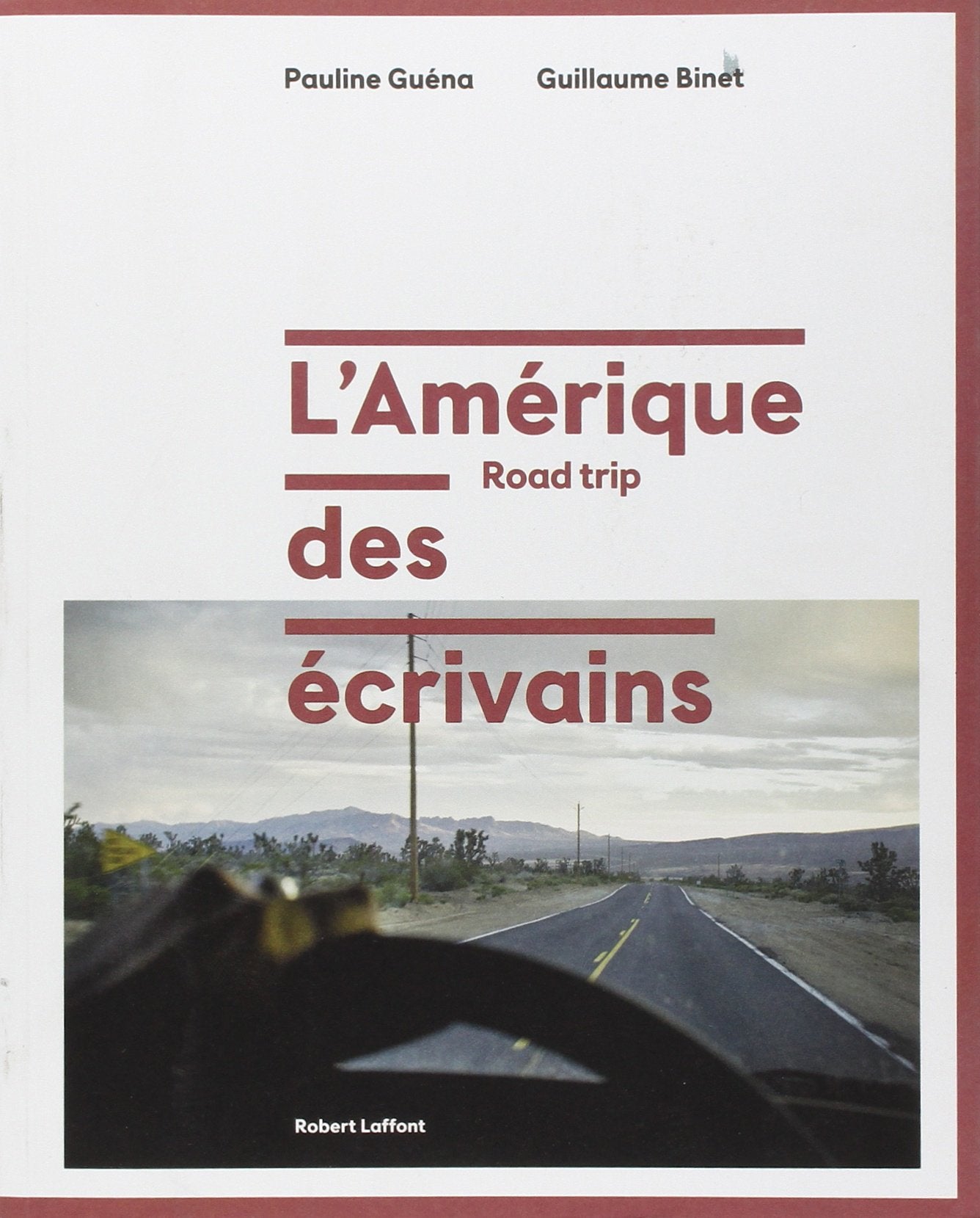 L'Amérique des écrivains - Road trip Contemporary literature