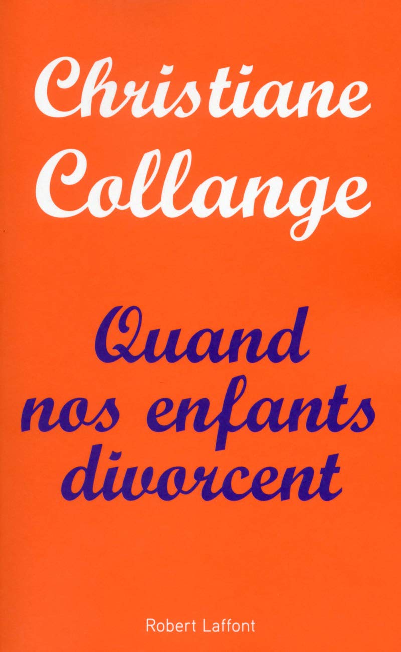 Quand nos enfants divorcent book