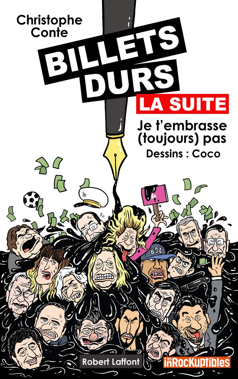 Billets durs, la suite: Je t'embrasse (toujours) pas Books