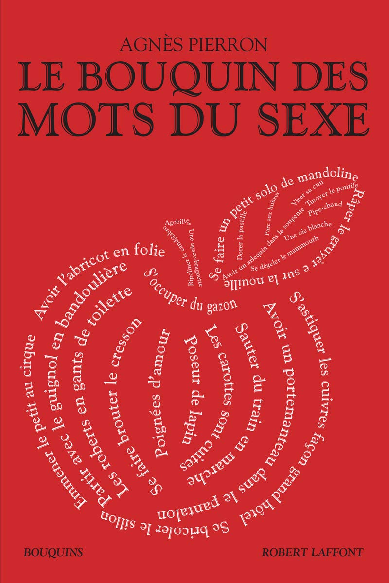 Le Bouquin des mots du sexe General education