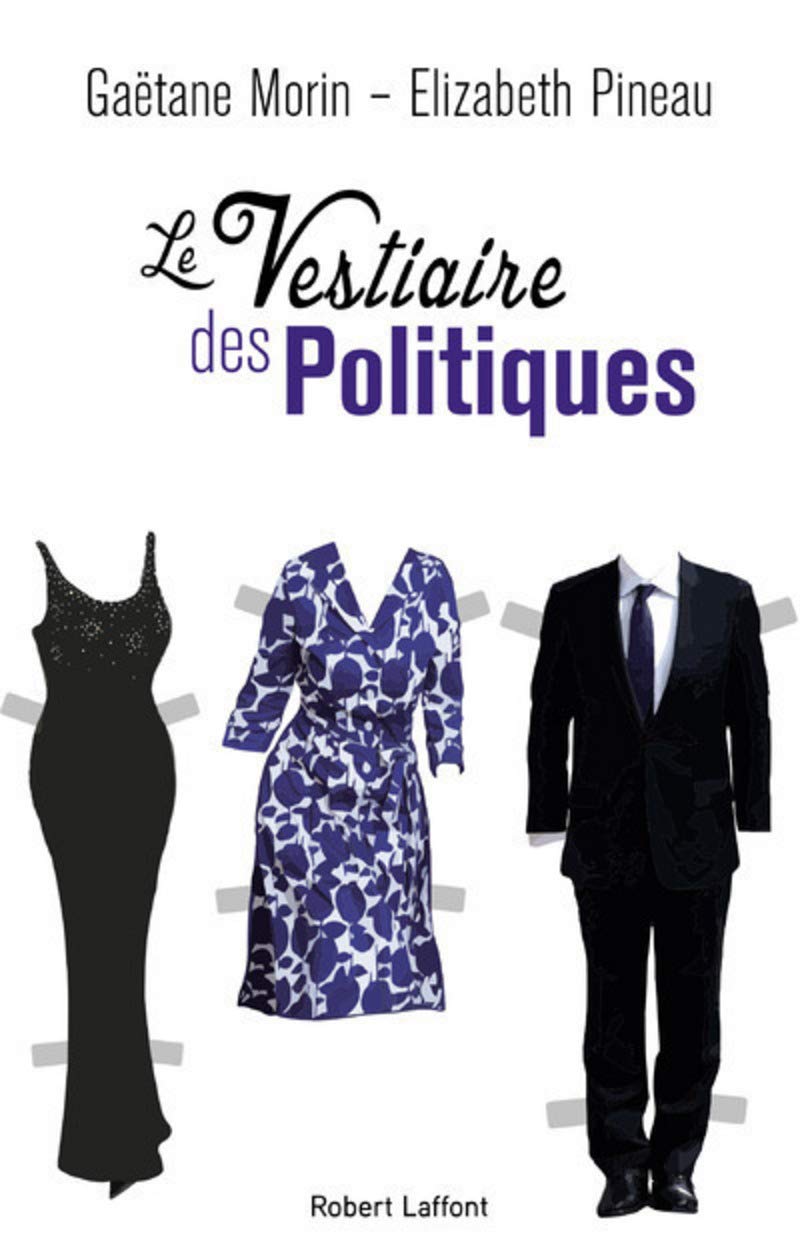 Le vestiaire des politiques Essays & Short Stories