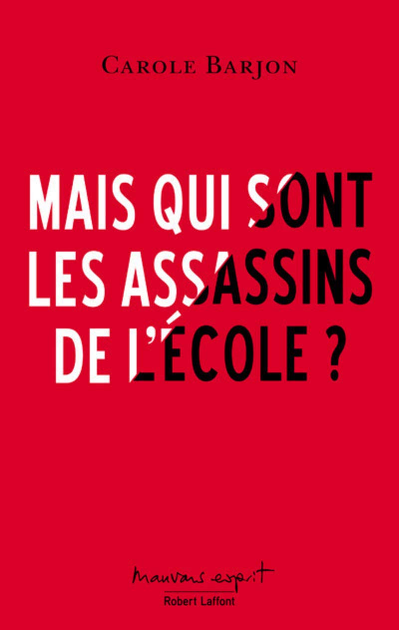 Mais qui sont les assassins de l'école ? Books