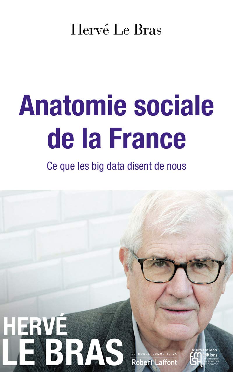 Anatomie sociale de la France: Ce que les big data disent de nous Essays & Short Stories