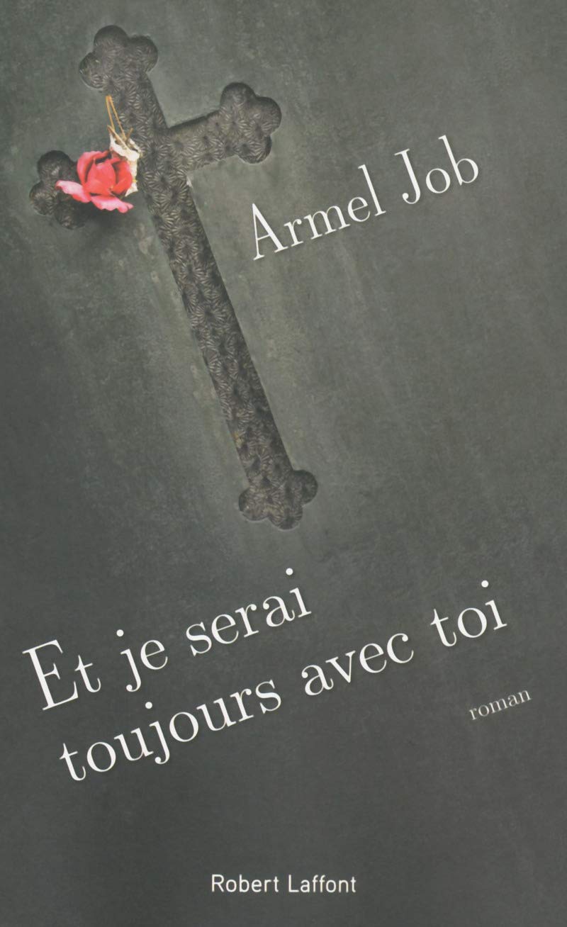 Et je serai toujours avec toi Contemporary literature