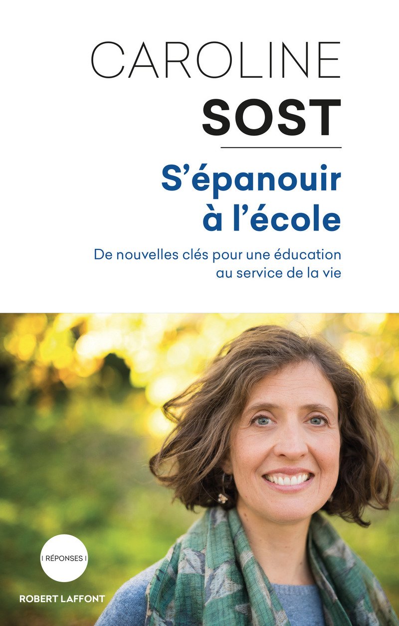 S'épanouir à l'école: De nouvelles clés pour une éducation au service de la vie book