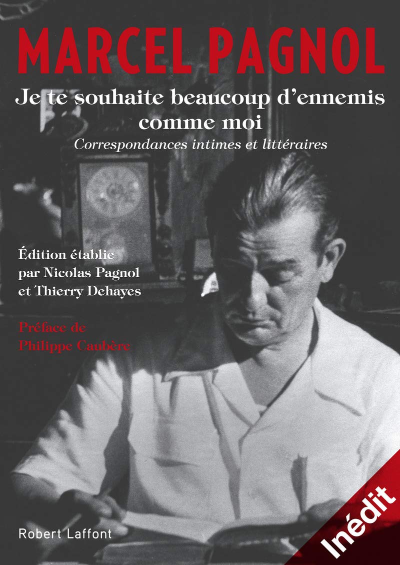 Je te souhaite beaucoup d'ennemis comme moi: Correspondances intimes et littéraires Contemporary literature