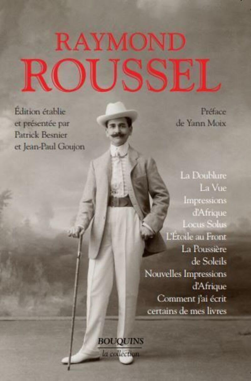 La doublure/La vue/Impressions d'Afrique/Locus Solus/Etoile/Poussiere Classics