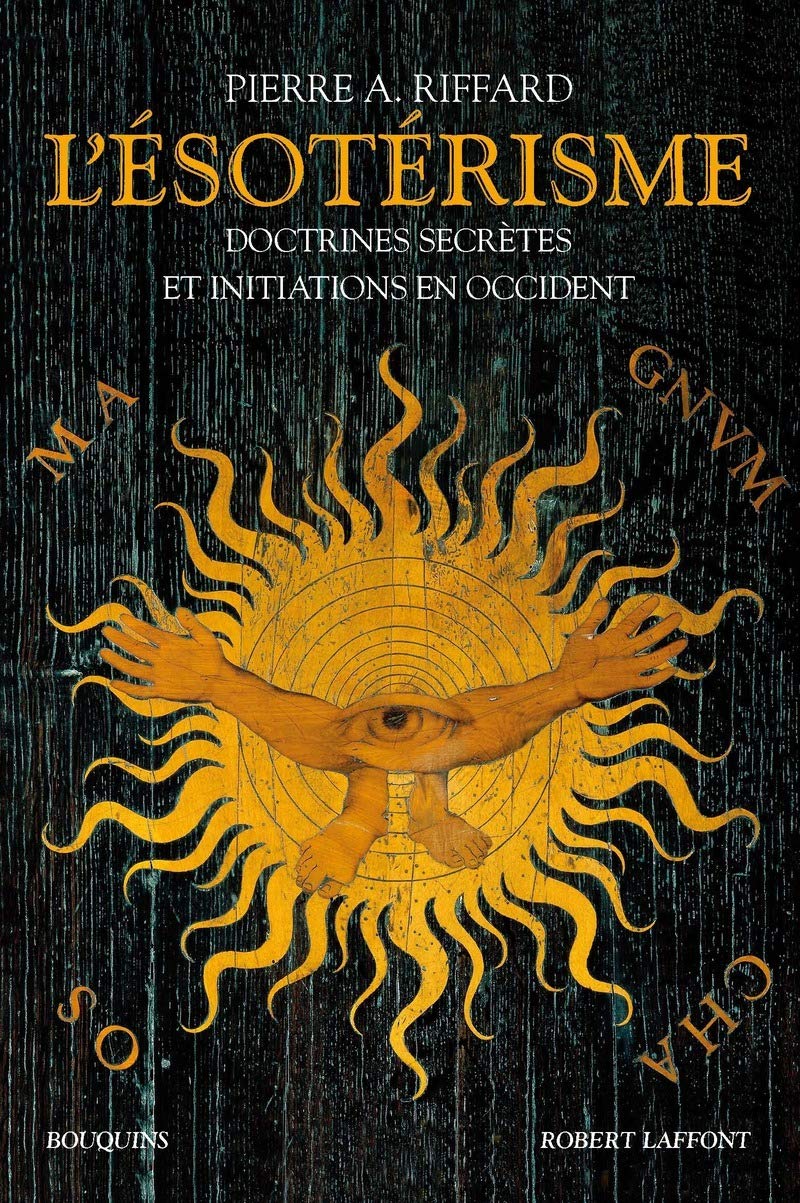 L'Esotérisme: Doctrines secrètes et initiations en Occident book