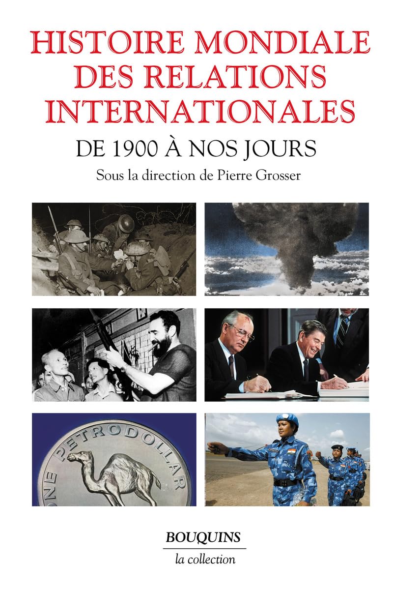 Histoire mondiale des relations internationales book