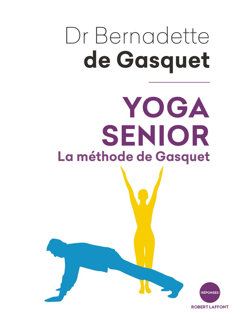 Yoga senior: La Méthode de Gasquet book