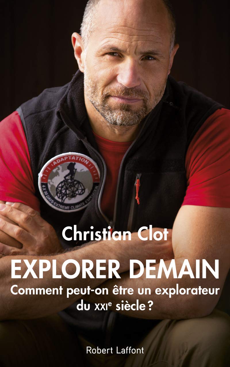 Explorer demain: Comment peut-on être un explorateur du XXIe siècle ? book