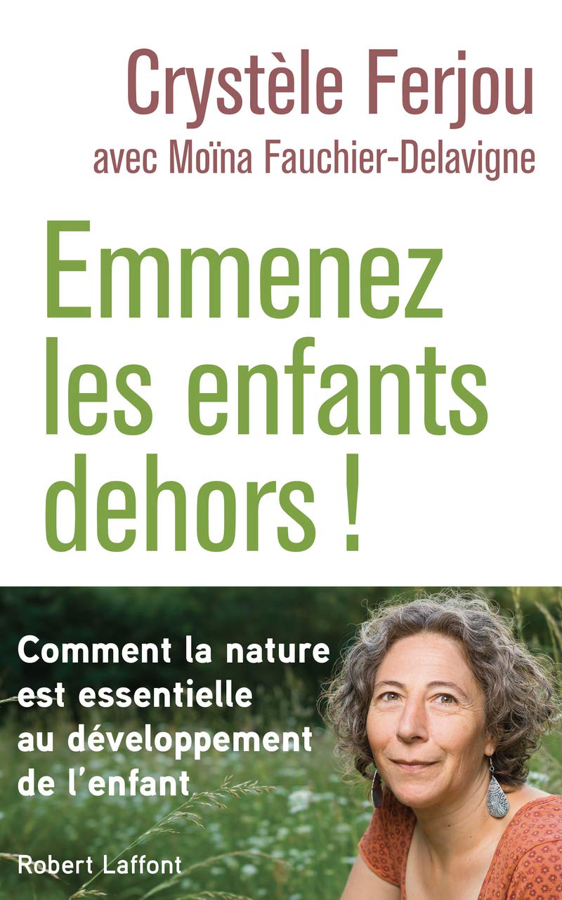 Emmenez les enfants dehors ! book
