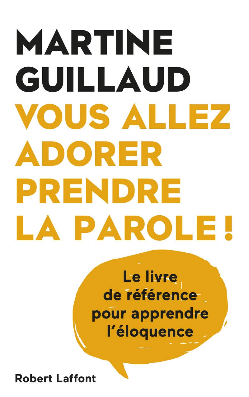 Vous allez adorer prendre la parole ! book