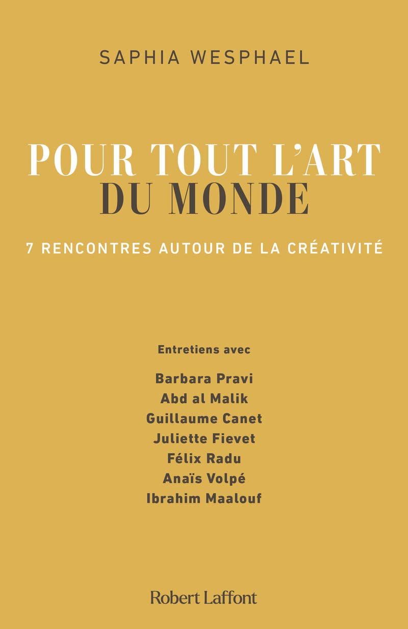 Pour tout l'art du monde - 7 rencontres autour de la créativité book