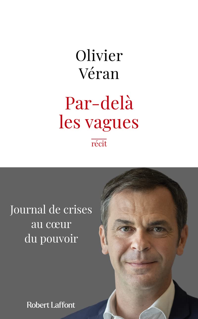 Par-delà les vagues: Journal de crises au coeur du pouvoir Essays & Short Stories