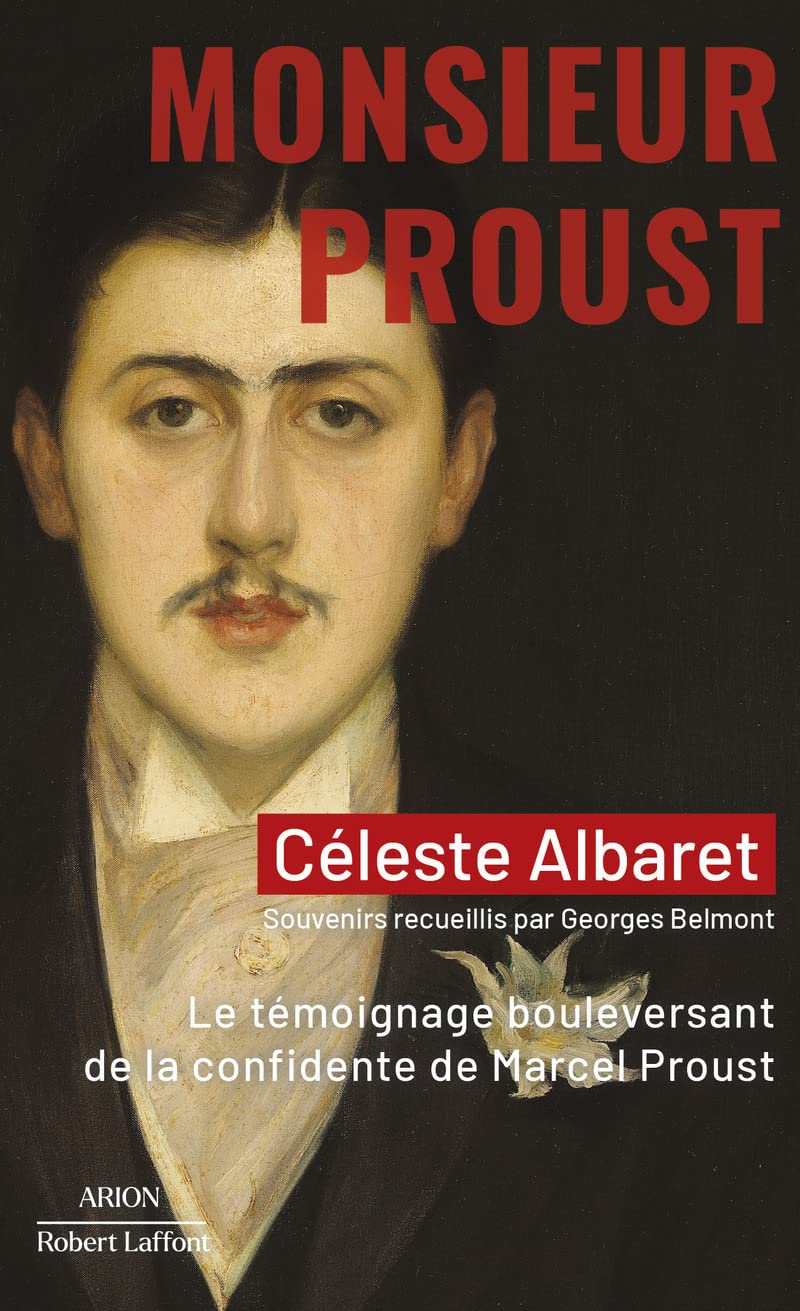 Monsieur Proust - Le Témoignage bouleversant de la confidente de Marcel Proust Contemporary literature