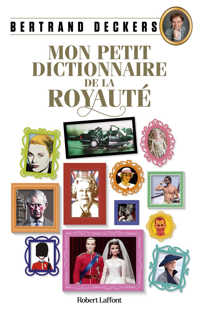 Mon Petit Dictionnaire de la royauté Biographies & Memoirs