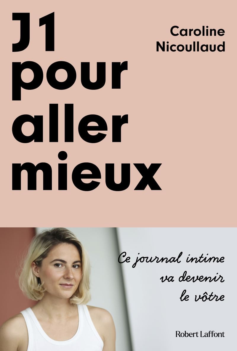 J1 pour aller mieux: Ce journal intime va devenir le vôtre Partnership & Love