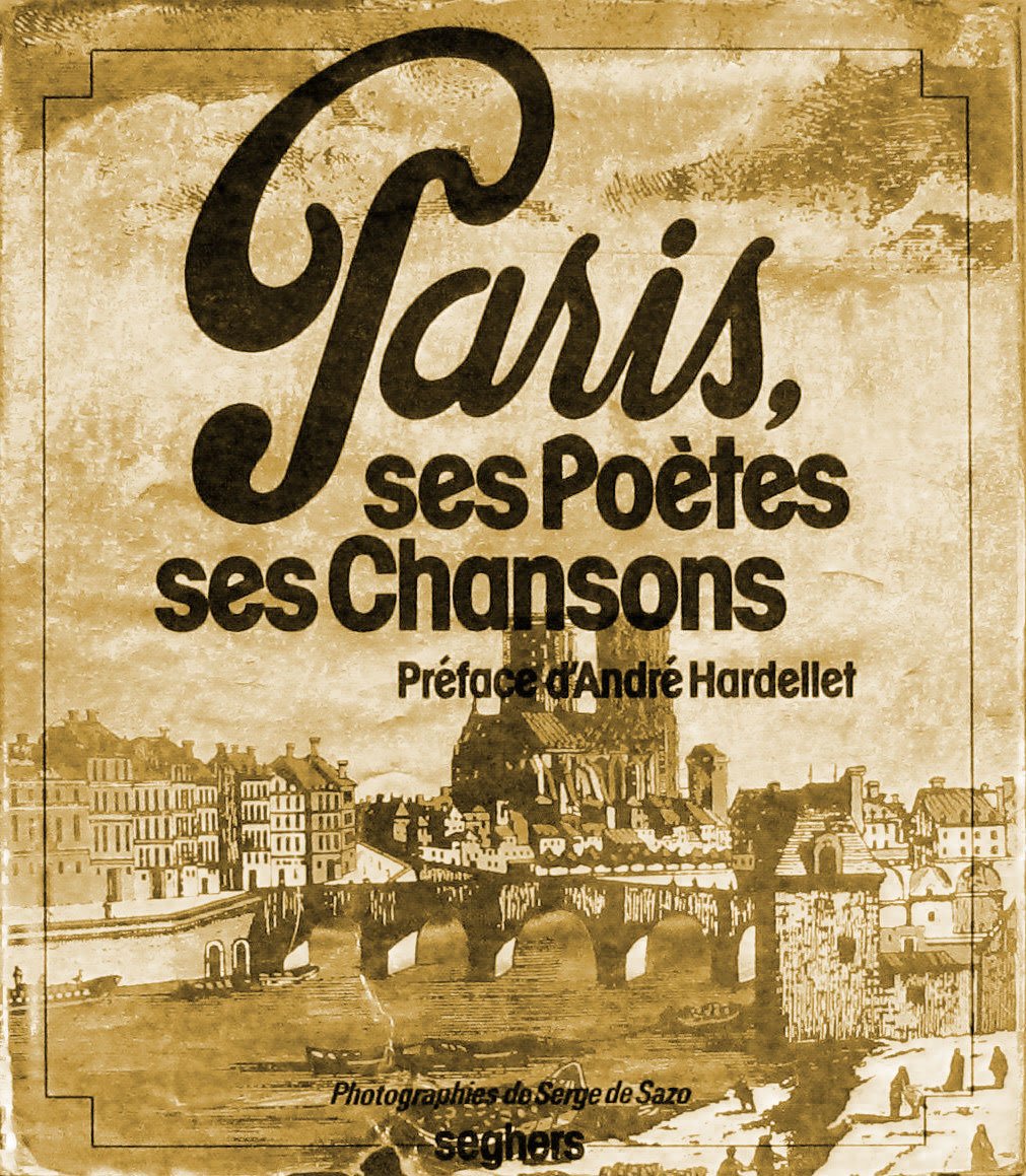 Paris ses poêtes ses chansons book