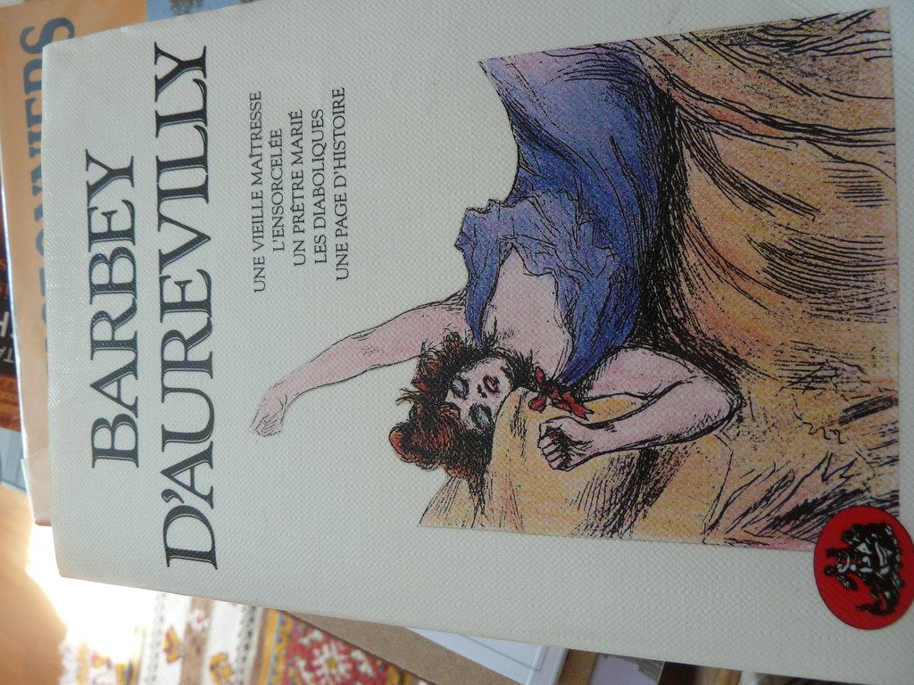 Une vieille maîtresse. L'ensorcelée. Un prêtre marié Books