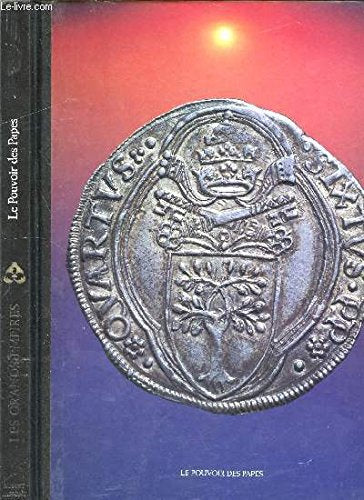 Le Pouvoir des papes (Les Grands empires) book