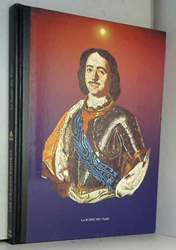 La Russie des tsars (Les Grands empires) Books