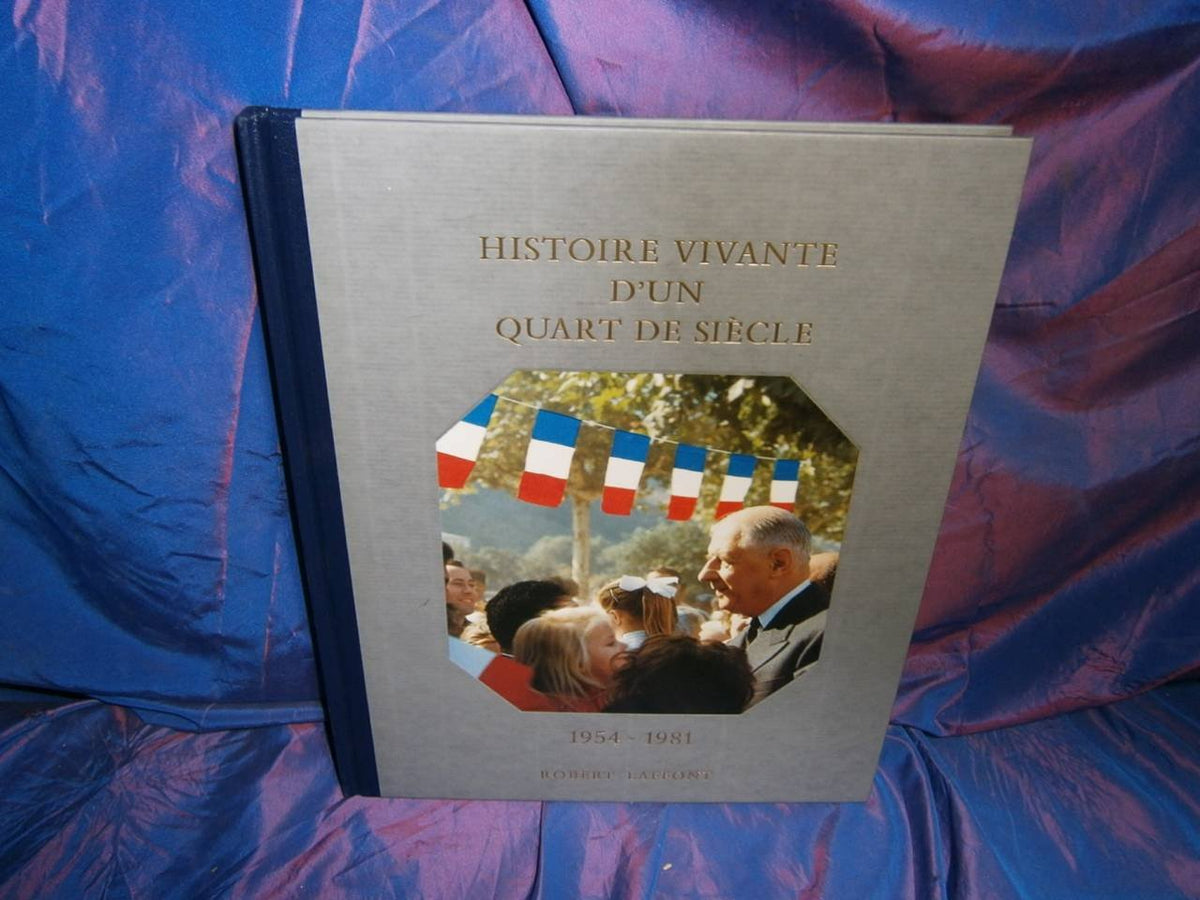 Histoire de la France et des Français au jour le jour / 1954 - 1981 Books