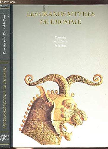 Zoroastre et les dieux de la Perse (Les Grands mythes de l'homme) Books