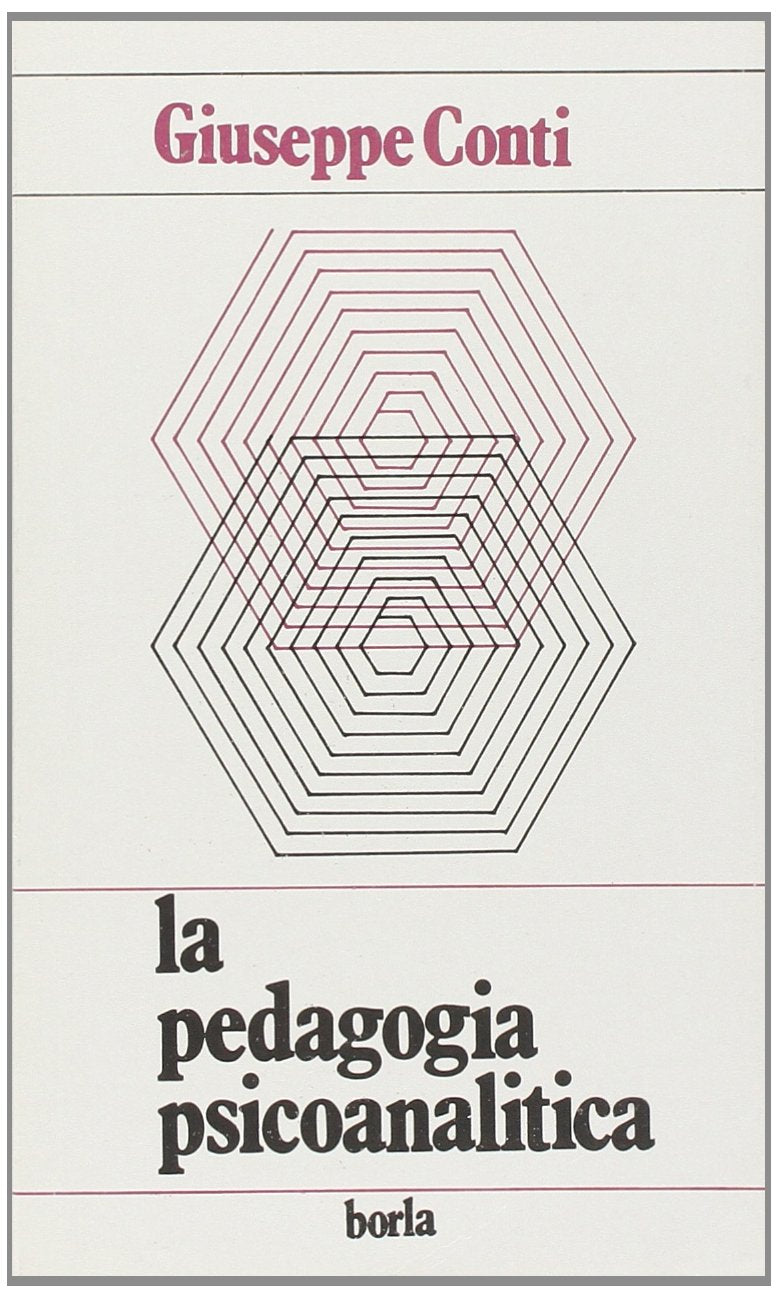 La pedagogia psicoanalitica. L'altra faccia del progetto di Freud (Studi e ricerche) Psychology