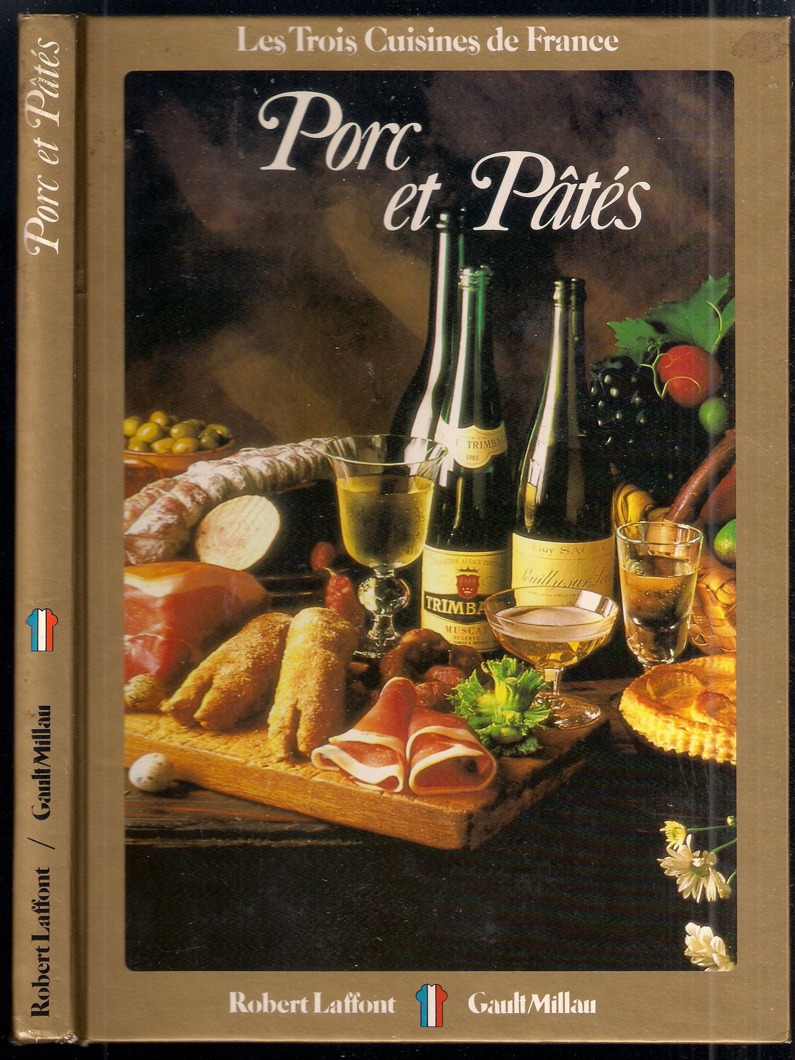 Porc et patés - Les trois cuisines de France - Gault Millau book