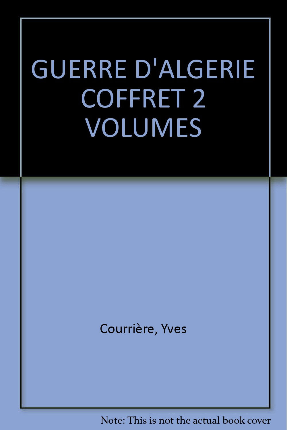 La guerre d'Algérie Books