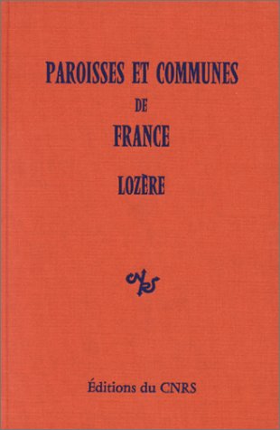 Paroisses et communes de France : Dictionnaire d'histoire administrative et démographique : Lozère book