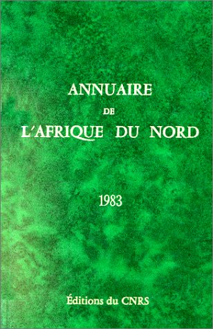 Annuaire de l'Afrique du Nord, numéro 22 - 1983 book