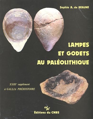 Supplément à Gallia Préhistoire, numéro 23 : Lampes et godets au Paléolithique book