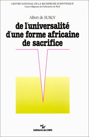 De l'universalité d'une forme africaine de sacrifice Books