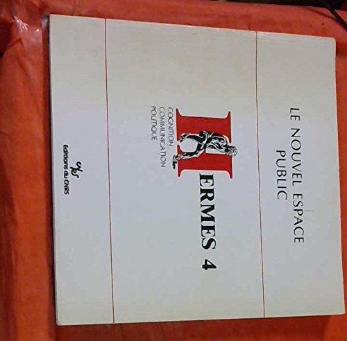 Hermès, tome 4. Cognition - Communication - Politique book