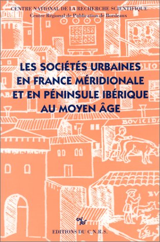 Societes Urbaines en France Merid. et en Peninsule Iberique book