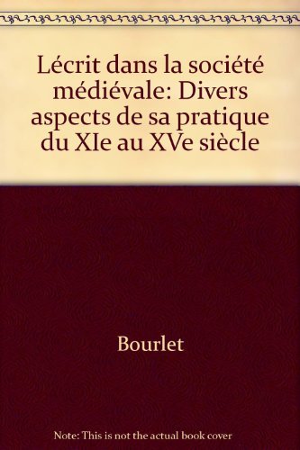 Ecrit Dans la Societe Medievale Books