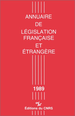 Annuaire de législation française et étrangère, numéro 36 - 1989 book